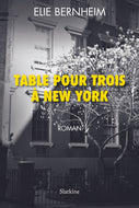 Roman - Table pour trois à New-York